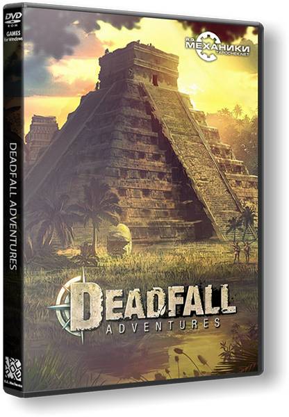Deadfall Adventures обложка
