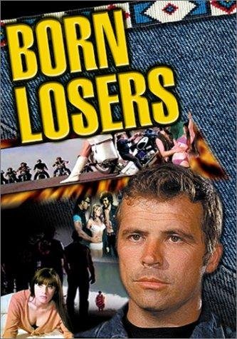 Рожденные неприкаянными / The Born Losers обложка