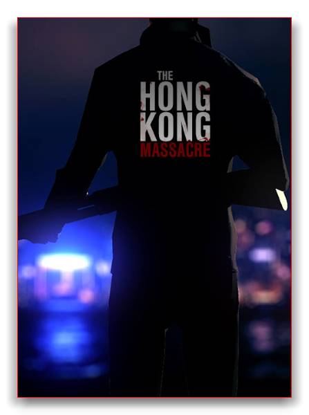 The Hong Kong Massacre обложка