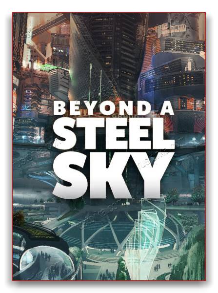 Beyond a Steel Sky обложка