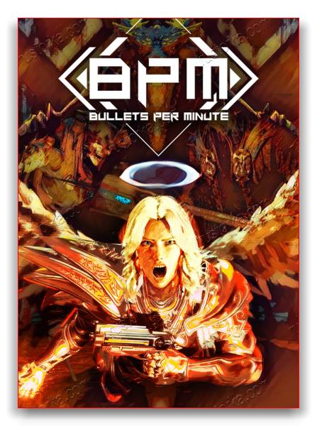 BPM: Bullets Per Minute обложка