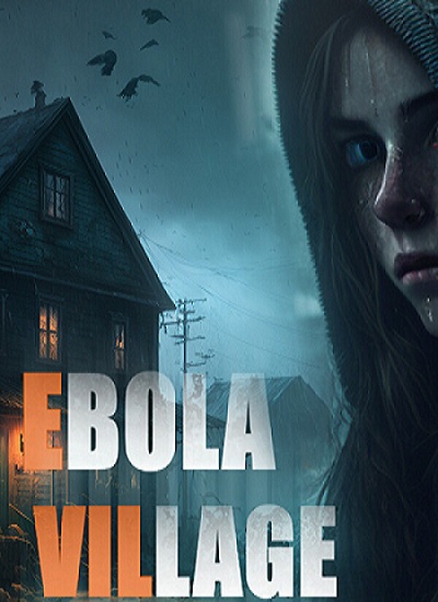 EBOLA VILLAGE (GOG, CODEX, SKIDROW, PLAZA) скачать торрент