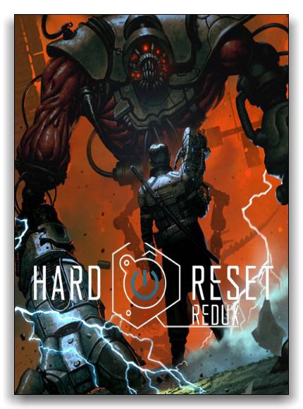 Hard Reset Redux